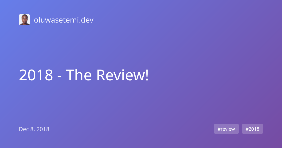 Review.8 2018 - The Review!